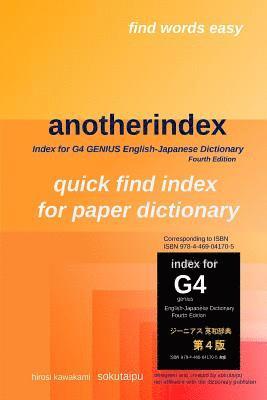 H. Kawakami - anotherindex: Index for G4 GENIUS English-Japanese Dictionary Fourth Edition, Häftad. Tillgänglighet: Lägg i varukorg