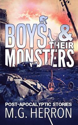 M G Herron, M. G. Herron, M.G. Herron - Boys & Their Monsters, Häftad. Tillgänglighet: Tillfälligt slut