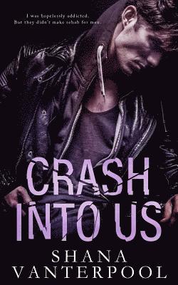 Shana Vanterpool - Crash into Us, Häftad. Tillgänglighet: Lägg i varukorg