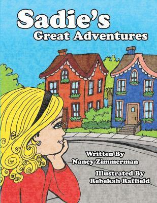 Nancy Zimmerman - Sadie's Great Adventures, Häftad. Tillgänglighet: Lägg i varukorg