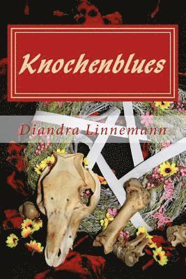 Diandra Linnemann - Knochenblues, Häftad. Tillgänglighet: Lägg i varukorg