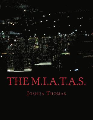 Joshua Thomas - The Miatas, Häftad. Tillgänglighet: Lägg i varukorg
