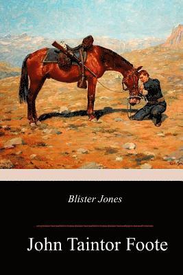 John Taintor Foote - Blister Jones, Häftad