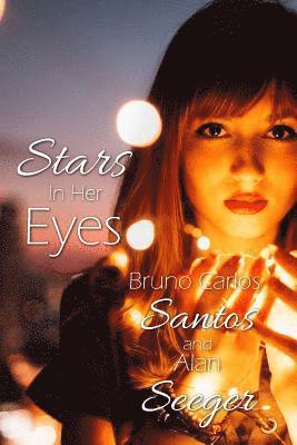 Alan Seeger, Bruno Carlos Santos - Stars In Her Eyes, Häftad