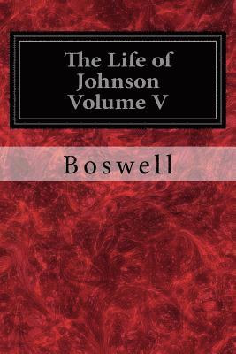 Boswell, Birkbeck Hill - The Life of Johnson Volume V, Häftad