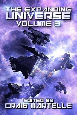 Jonathan P. Brazee, M. D. Cooper - The Expanding Universe 3: Space Opera, Military Scifi, Space Adventure, & Alien Contact!, Häftad