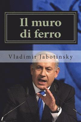 Vladimir Ze'ev Jabotinsky, Vincenzo Pinto - Il muro di ferro: Scritti identitari, Häftad