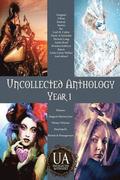 Uncollected Anthology: Year 1