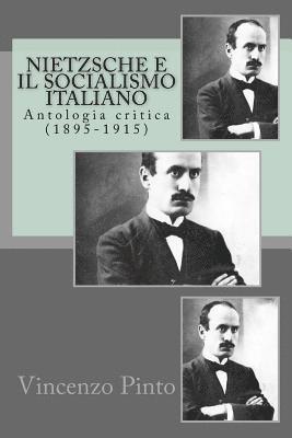 Vincenzo Pinto - Nietzsche e il socialismo italiano: Antologia critica (1895-1915), Häftad