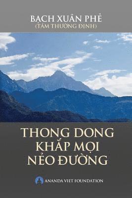 Phe Xuan Bach - Thong Dong Khap Moi Neo Duong, Häftad. Tillgänglighet: Lägg i varukorg