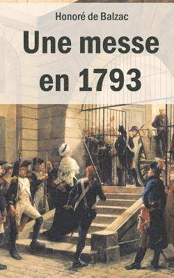 Eric Richard Gaillet, Honore De Balzac - Une messe en 1793, Häftad. Tillgänglighet: Lägg i varukorg