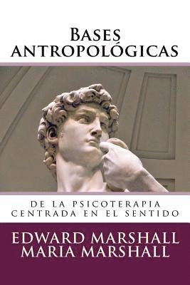 Maria Marshall, Edward Marshall - Bases Antropológicas: de la Psicoterapia Centrada En El Sentido, Häftad. Tillgänglighet: Lägg i varukorg