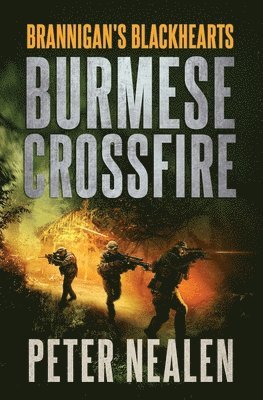 Peter Nealen - Burmese Crossfire, Häftad. Tillgänglighet: Lägg i varukorg