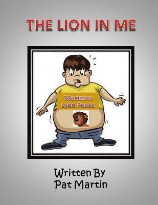 Pat Martin - The Lion In Me, Häftad