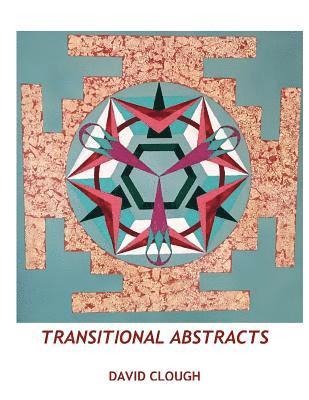 David Clough - Transitional Abstracts, Häftad