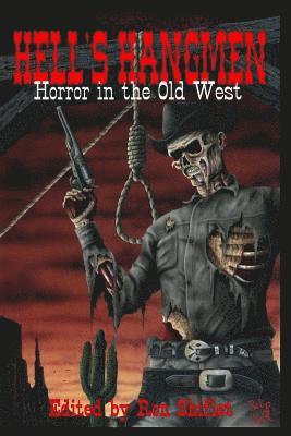 Ron Shiflet - Hell's Hangmen: Horror in the Old West, Häftad. Tillgänglighet: Lägg i varukorg