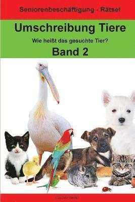 Casilda Berlin - Umschreibung Tiere Band 2 - Wie heißt das gesuchte Tier?: Seniorenbeschäftigung Rätsel, Häftad. Tillgänglighet: Lägg i varukorg