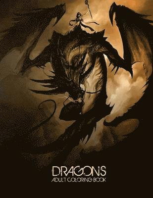 Coloring Books - Dragons: Adult Coloring Book: Large, Stress Relieving, Relaxing Dragon Coloring Book for Adults, Grown Ups, Men & Women. 45 One, Häftad. Tillgänglighet: Lägg i varukorg