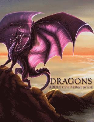 Coloring Books - Dragons: Adult Coloring Book: Large, Stress Relieving, Relaxing Dragon Coloring Book for Adults, Grown Ups, Men & Women. 45 One, Häftad. Tillgänglighet: Lägg i varukorg