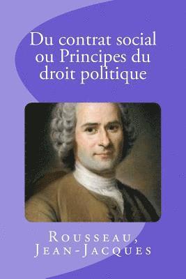 Rousseau Jean-Jacques, Mybook - Du contrat social ou Principes du droit politique, Häftad. Tillgänglighet: Lägg i varukorg