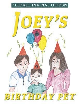 Geraldine Naughton - Joey's Birthday Pet, Häftad