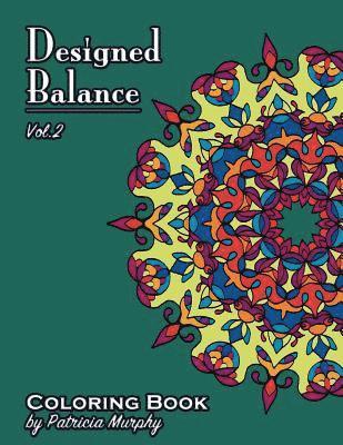Patricia Murphy - Designed Balance: Coloring Book, Häftad. Tillgänglighet: Lägg i varukorg
