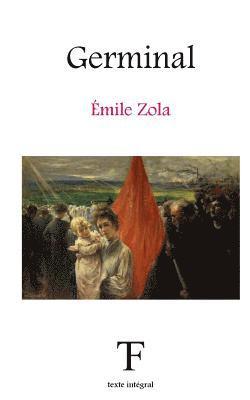 Emile Zola, Tite Fée Édition - Germinal, Häftad