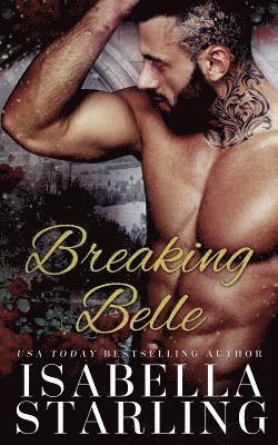 Isabella Starling - Breaking Belle, Häftad. Tillgänglighet: Lägg i varukorg