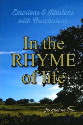 Jacqueline Rae - In The Rhyme Of Life, Häftad. Tillgänglighet: Lägg i varukorg