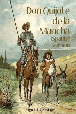 Miguel De Cervantes - Don Quijote de la Mancha (Spanish Version), Häftad