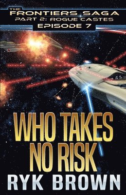 Ryk Brown - Ep.#7 - "Who Takes No Risk", Häftad. Tillgänglighet: Lägg i varukorg