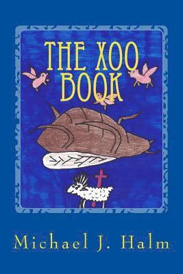 Michael Joseph Halm - The Xoo Book: a guide to exozoology, Häftad. Tillgänglighet: Lägg i varukorg