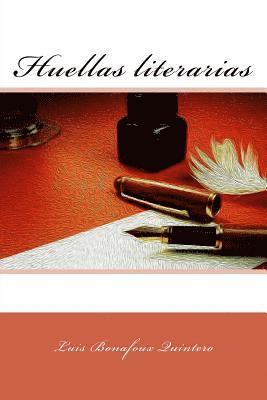 Luis Bonafoux Quintero - Huellas literarias, Häftad