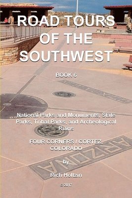 Rich Holtzin - Road Tours Of The Southwest, Book 6, Häftad. Tillgänglighet: Lägg i varukorg