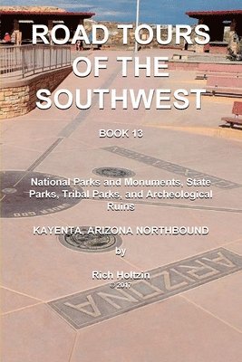 Rich Holtzin - Road Tours Of The Southwest, Book 13, Häftad. Tillgänglighet: Lägg i varukorg