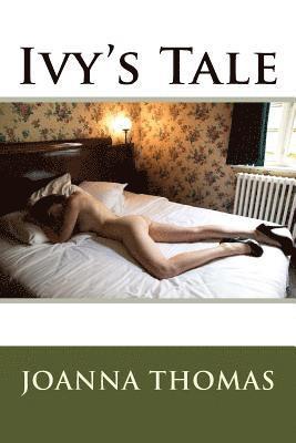 Joanna Thomas - Ivy's Tale, Häftad. Tillgänglighet: Lägg i varukorg