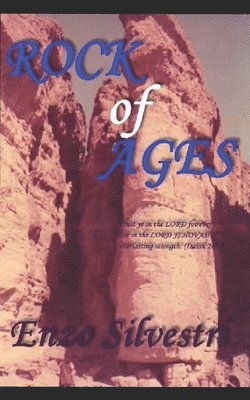 Enzo Silvestri - The Rock of Ages, Häftad. Tillgänglighet: Lägg i varukorg
