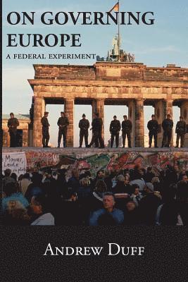 Andrew Duff - On Governing Europe: A Federal Experiment, Häftad