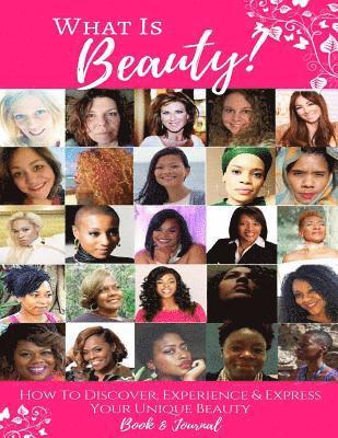 Valerie Love - What Is Beauty?: How to Discover, Experience & Express Your Unique Beauty!, Häftad. Tillgänglighet: Lägg i varukorg