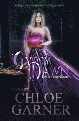Chloe Garner - Gypsy Dawn, Häftad. Tillgänglighet: Lägg i varukorg