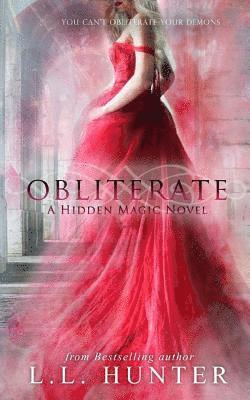 L L Hunter, Rogena Mitchell Jones - Obliterate, Häftad. Tillgänglighet: Lägg i varukorg