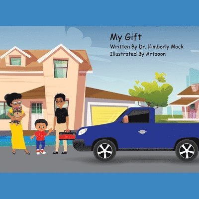 Kimberly R Mack - My Gift, Häftad