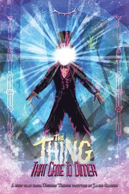 James Carney - The Thing That Came To Dinner, Häftad. Tillgänglighet: Lägg i varukorg