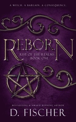 D. Fischer - Reborn (Rise of the Realms: Book One), Häftad. Tillgänglighet: Lägg i varukorg