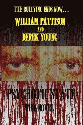 Derek Young, Lee Porche - Psychotic State: The Novel, Häftad. Tillgänglighet: Lägg i varukorg