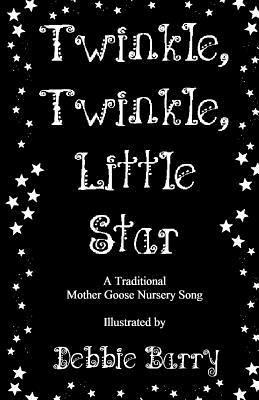 Debbie Barry - Twinkle, Twinkle, Little Star, Häftad. Tillgänglighet: Lägg i varukorg