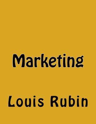 Louis Rubin - Marketing, Häftad. Tillgänglighet: Lägg i varukorg