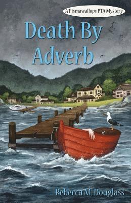 Rebecca M Douglass - Death By Adverb, Häftad. Tillgänglighet: Lägg i varukorg