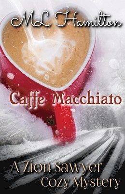 M L Hamilton - Caffe Macchiato, Häftad. Tillgänglighet: Lägg i varukorg