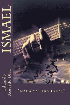Eduardo Acevedo Diaz, Anton Rivas - Ismael, Häftad. Tillgänglighet: Lägg i varukorg